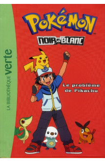 Pokemon t.1  -  le probleme de pikachu