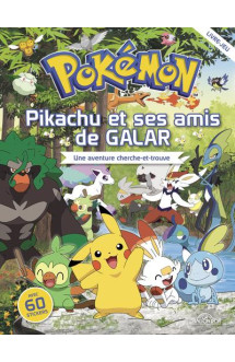 Cherche et trouve : pokemon : pikachu et ses amis de galar