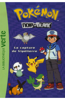 Pokemon t.4 : la capture de vipelierre