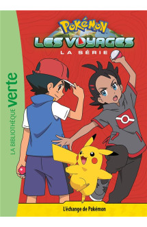 Pokemon - les voyages t.13 : l'echange de pokemon