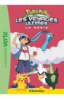 Pokemon - les voyages t.22 : un duo electrique !