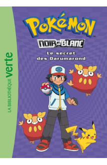 Pokemon t.5  -  le secret des darumarond