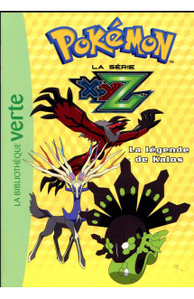 Pokemon t.37 : la legende de kalos