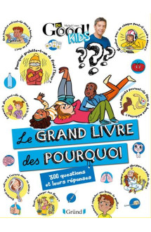 Dr good kids : le grand livre des pourquoi