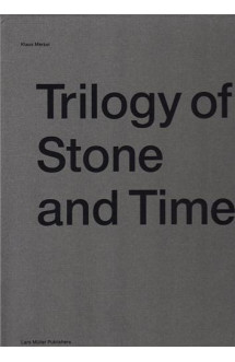 Klaus merkel trilogy of stone and time