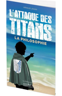 L'attaque des titans : la philosophie