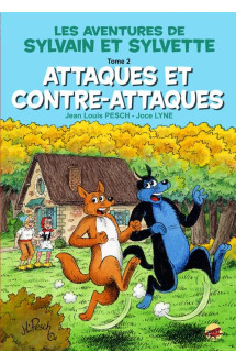 Les aventures de sylvain et sylvette t.2  -  attaques et contre-attaques