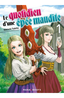 Le quotidien d'une épée maudite t01