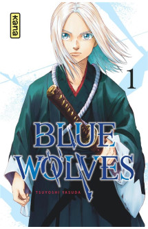 Blue wolves - tome 1