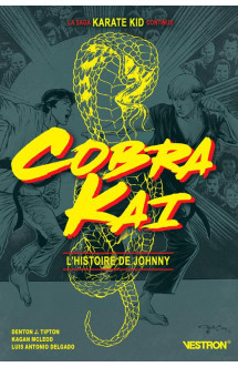 Cobra kai  -  l'histoire de johnny