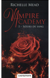 Vampire academy t.1 : soeurs de sang