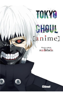 Tokyo ghoul - anime