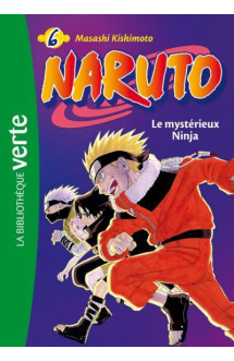 Naruto t.6 : le mysterieux ninja