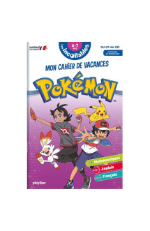 Les incollables - cahier de vacances pokemon - du cp au ce1 - 6-7 ans