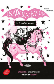 Isadora moon t.7 : isadora moon va a la fete foraine