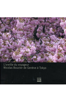 Nicolas bouvier et la musique de geneve a tokyo