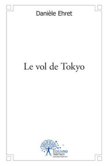 Le vol de tokyo