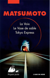 Matsumoto : la voix, le vase de sable, tokyo express  -  coffret