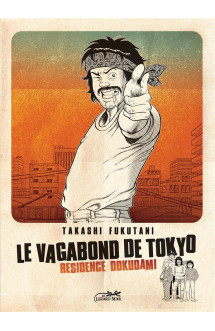 Le vagabond de tokyo tome 1 : residence dokudami