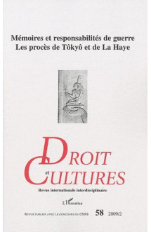 Memoires et responsabilites de guerre  -  les proces de tokyo et de la haye