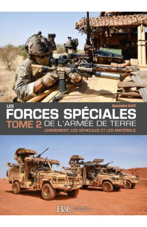 Les forces speciales de l'armee de terre - t02 - les forces speciales de l'armee de terre - tome 2 -