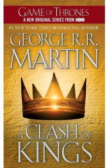 A clash of kings  -  a song of ice and fire 2