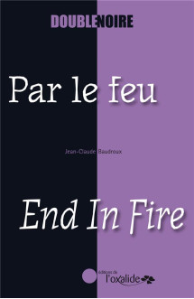 Par le feu  -  end in fire