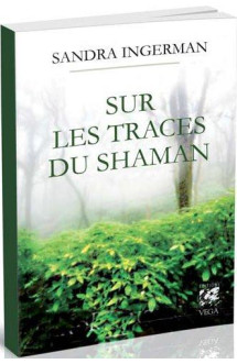 Sur les traces du shaman