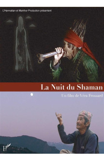 La nuit du shaman