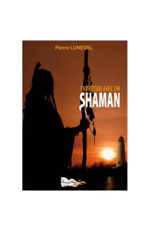 Entretien avec un shaman