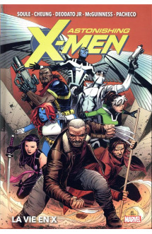 Astonishing x-men  -  la vie en x