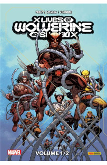 X men : x lives / x deaths of wolverine t.1