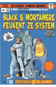 Black et mortamere t.3  -  black et mortamere feukent ze system