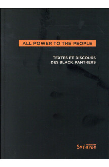 All power to the people  -  textes, declarations, entretiens des black panthers