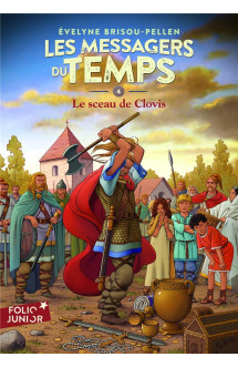 Les messagers du temps t.4  -  le sceau de clovis