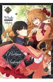 Comment raeliana a survécu au manoir wynknight - tome 2