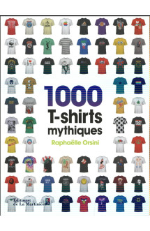 1000 t-shirts mythiques