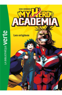 My hero academia tome 1 : les origines