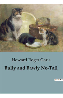 Bully and bawly no-tail