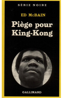 Piege pour king-kong