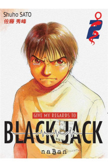 Give my regards to black jack tome 2