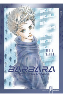 Barbara, l'entre-deux-mondes - tome 1