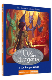 La saga des dragons - cycle 2 : l'ile aux dragons tome 2 : le borgne rouge