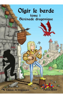 Olgir le barde t.1  -  serenade dragonique