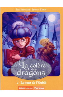 La saga des dragons - cycle 3 : la colere des dragons tome 2 : la tour de l'oubli