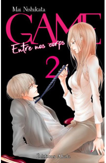 Game  -  entre nos corps tome 2