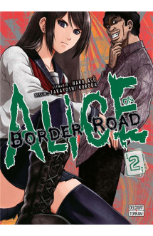 Alice on border road tome 2