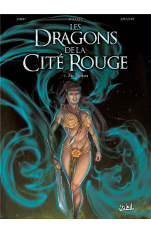 Les dragons de la cite rouge t.1  -  alec deeran