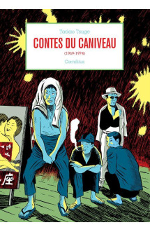 Contes du caniveau (1969-1974)