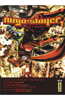 Ninja slayer tome 1